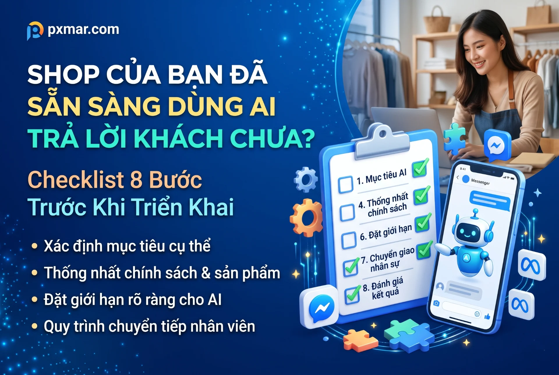 Checklist 8 bước chuẩn bị AI trả lời khách, minh họa chủ shop, Messenger và quy trình chuyển giao nhân viên